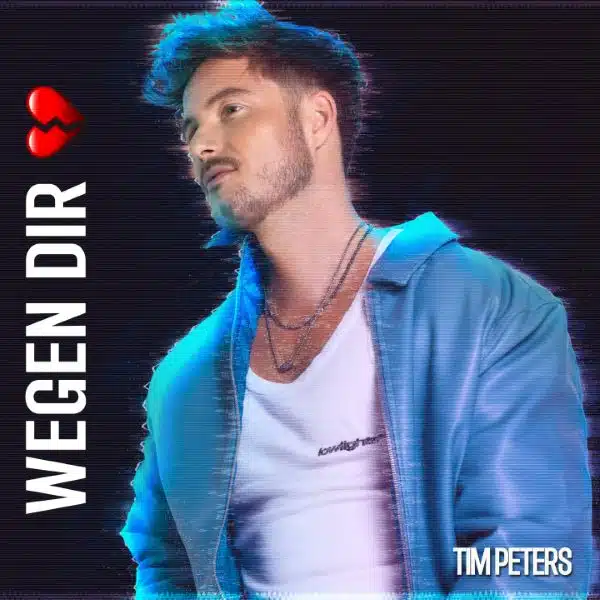 TIM PETERS - Wegen dir (Warum ich so durchdreh‘)